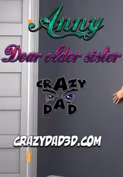 Dear Older Sister 3 - CrazyDad3D Cómic porno Dear Older Sister 3 - CrazyDad3D en español