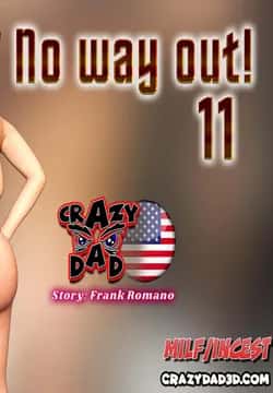 No Way Out! 11 - CrazyDad3D Cómic porno No Way Out! 11 - CrazyDad3D en español